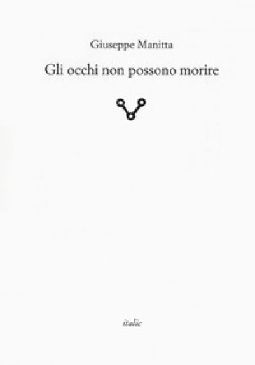 Gli occhi non possono morire