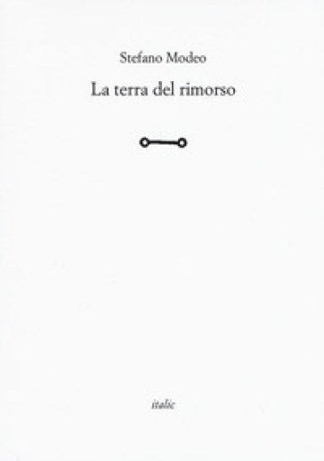 La terra del rimorso