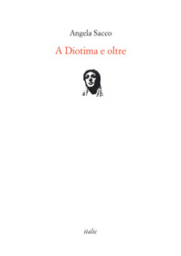 A Diotima e oltre