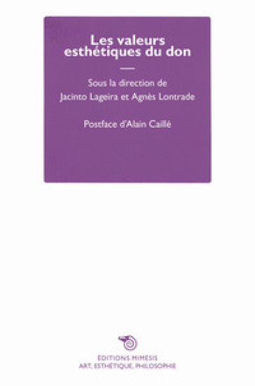 Les valeurs esthétiques du don