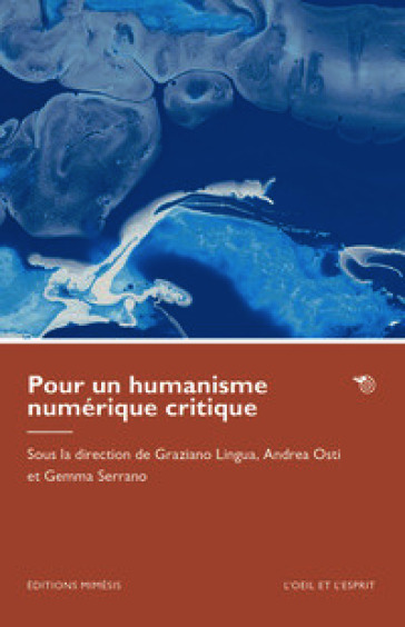 Pour un humanisme numérique critique