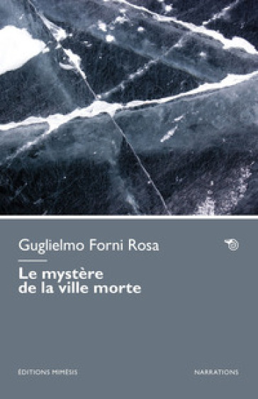 Le mystère de la ville morte