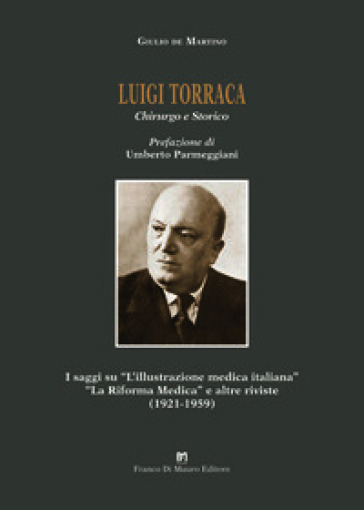 Luigi Torraca. Chirurgo e storico