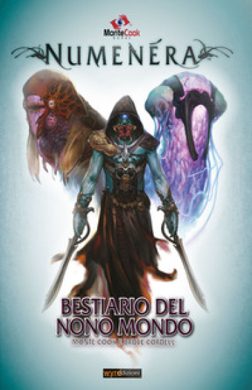 Bestiario Del Nono Mondo. Numenera