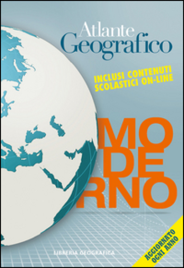 Atlante geografico moderno. Con Contenuto digitale per accesso online