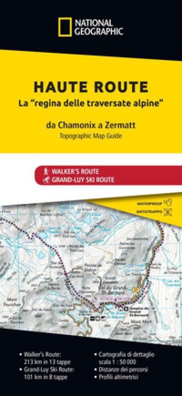 Haute Route. La regina delle traversate alpine. Da Chamonix a Zermatt