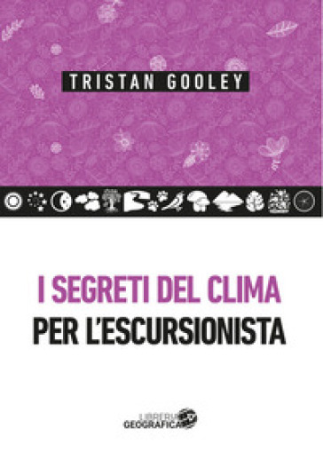 I segreti del clima per l'escursionista