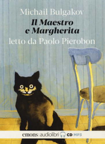 Il Maestro e Margherita letto da Paolo Pierobon. Audiolibro. 2 CD Audio formato MP3. Ediz. integrale-0