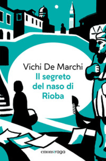 Il segreto del naso di Rioba. Con audiolibro