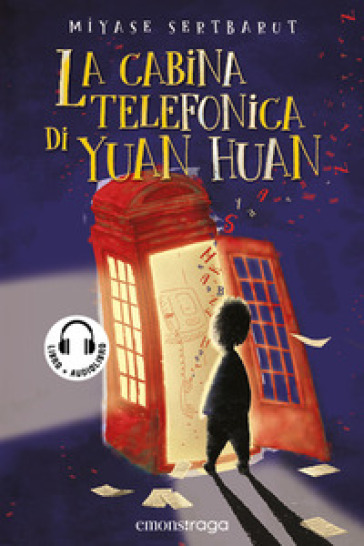 La cabina telefonica di Yuan Huan. Libro + audiolibro. Con File audio per il download