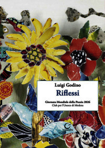 Riflessi. Poesie. Ediz. illustrata