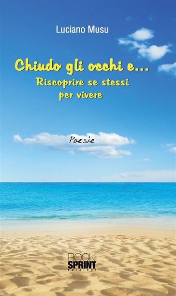 Chiudo gli occhi e...