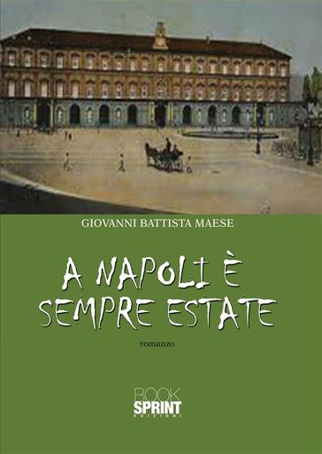 A Napoli è sempre estate