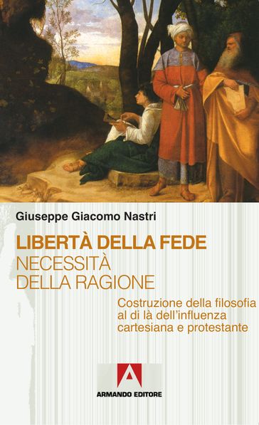 Libertà della fede necessità della ragione