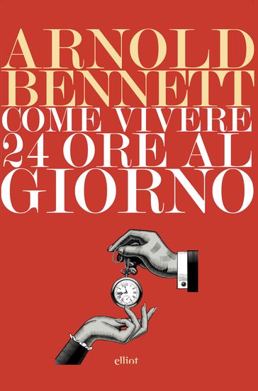 Come vivere 24 ore al giorno