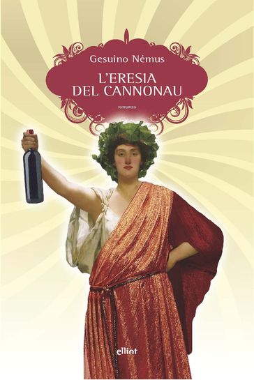 L'eresia Del Cannonau