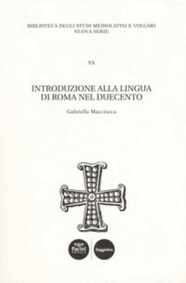Introduzione alla lingua di Roma nel Duecento