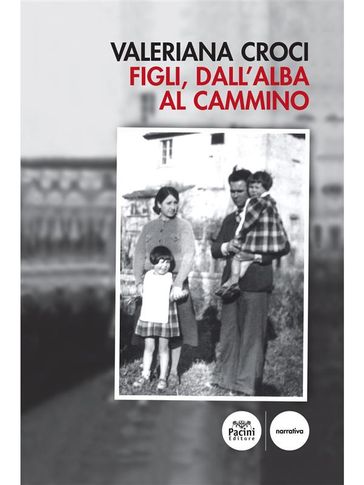 Figli, dall'alba al cammino