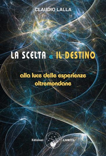 La scelta e il destino