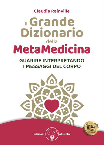 Il grande dizionario della Metamedicina.