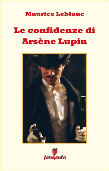 Le confidenze di Arsène Lupin