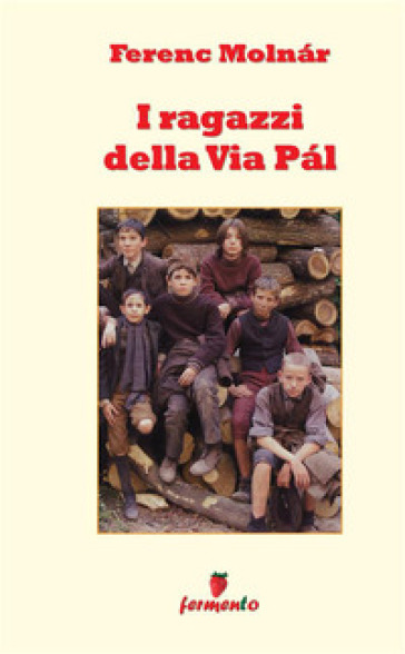 I ragazzi della via Pál. Nuova ediz.
