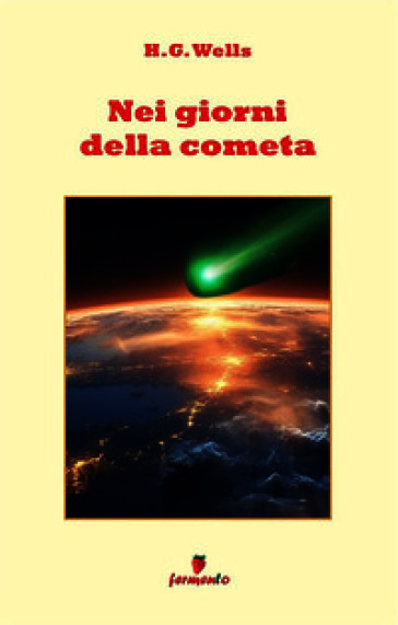 Nei giorni della cometa. Nuova ediz.