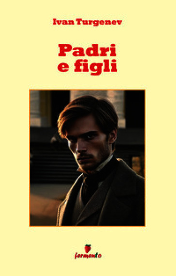 Padri e figli. Nuova ediz.