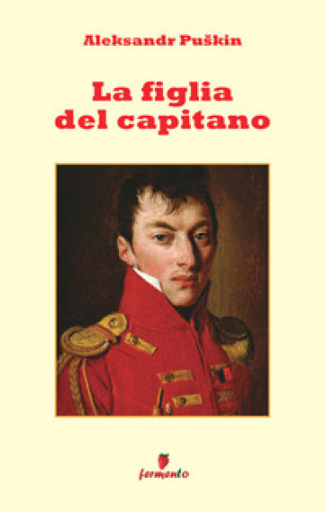 La figlia del capitano. Nuova ediz.