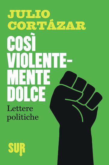 Così violentemente dolce