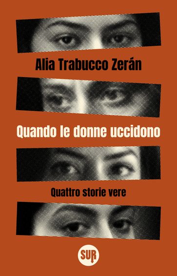 Quando le donne uccidono