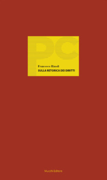 Sulla retorica dei diritti