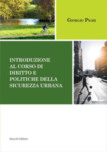 Introduzione Al Corso Di Diritto E Politiche Della Sicurezza Urbana
