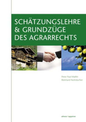 Schätzungslehre &amp; Grundzüge des Agrarrechts