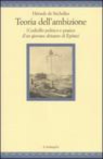Teoria dell'ambizione (codicillo politico e pratico d'un giovane abitante di Épône)
