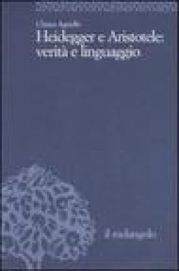 Heidegger e Aristotele: verità e linguaggio