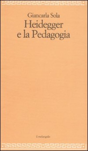 Heidegger E La Pedagogia