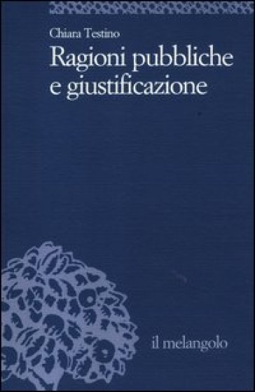 Ragioni Pubbliche E Giustificazione