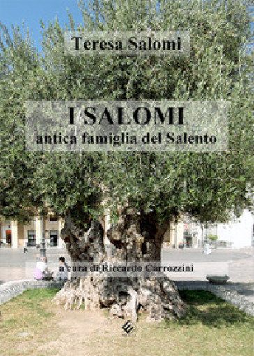 I Salomi antica famiglia del Salento