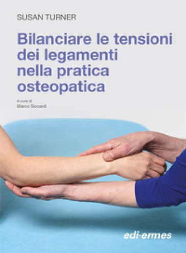 Bilanciare le tensioni dei legamenti nella pratica osteopatica