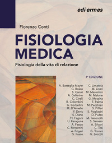 Fisiologia medica. Fisiologia della vita di relazione. Vol. 1