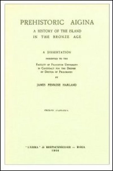 Prehistoric Aigina. A history of the island in the bronze age (1925)