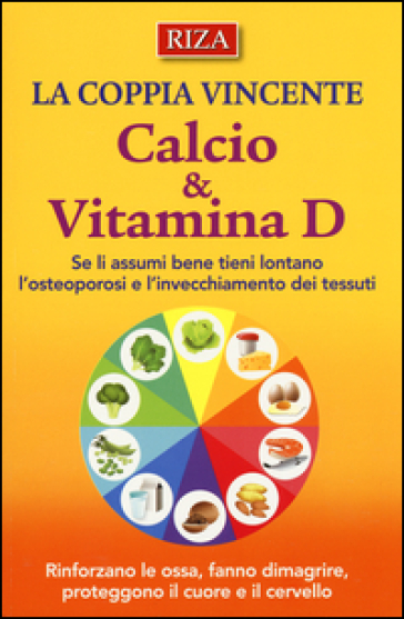 La coppia vincente. Calcio &amp; vitamina D