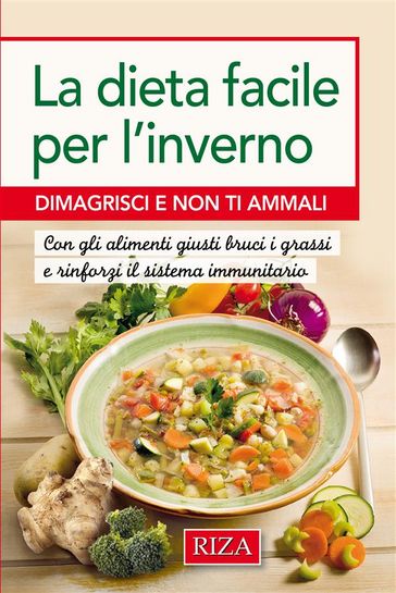 La dieta facile per l'inverno