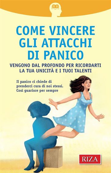 Come vincere gli attacchi di panico