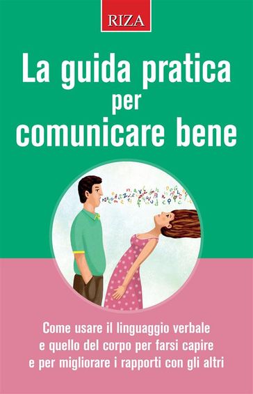 La guida pratica per comunicare bene