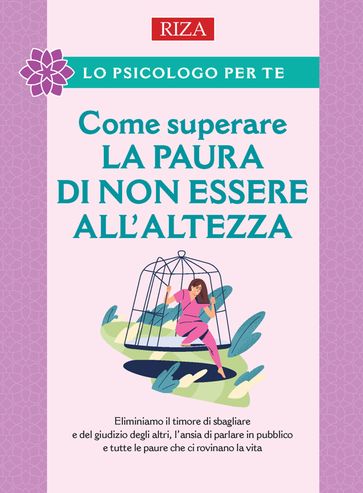 Come superare la paura di non essere all'altezza