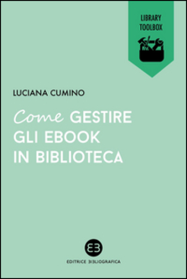 Come gestire gli ebook in biblioteca