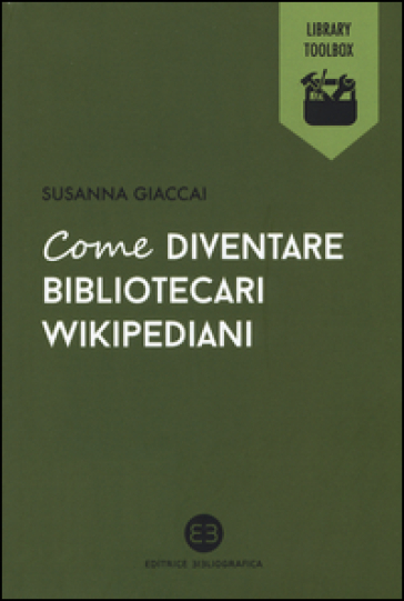 Come Diventare Bibliotecari Wikipediani