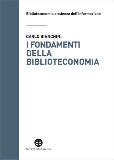 I Fondamenti Della Biblioteconomia